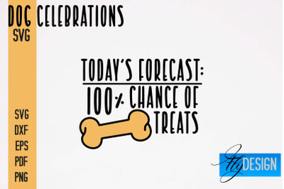 Dog Celebrations SVG Design | Dog SVG Quotes | Dog Celebration SVG