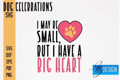 Dog Celebrations SVG Design | Dog SVG Quotes | Dog Celebration SVG