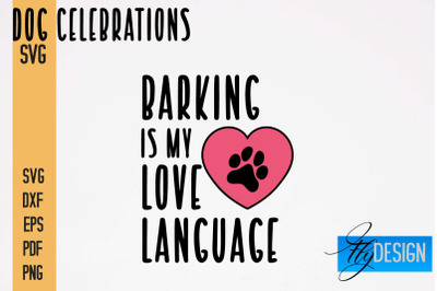 Dog Celebrations SVG Design | Dog SVG Quotes | Dog Celebration SVG