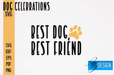 Dog Celebrations SVG Design | Dog SVG Quotes | Dog Celebration SVG