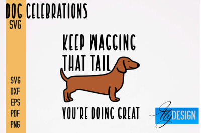 Dog Celebrations SVG Design | Dog SVG Quotes | Dog Celebration SVG