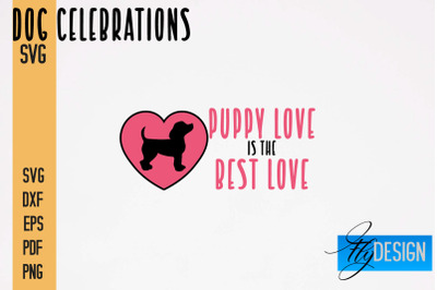 Dog Celebrations SVG Design | Dog SVG Quotes | Dog Celebration SVG