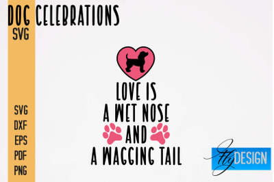 Dog Celebrations SVG Design | Dog SVG Quotes | Dog Celebration SVG