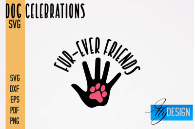 Dog Celebrations SVG Design | Dog SVG Quotes | Dog Celebration SVG