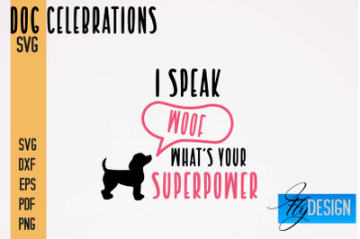 Dog Celebrations SVG Design | Dog SVG Quotes | Dog Celebration SVG