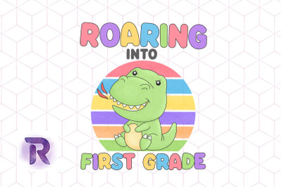 Roaring to 1st Grade T-rex