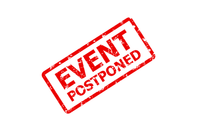 Event postponed rubber stamp, concert or party