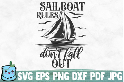 Sailboat Rules Don&#039;t Fall Out