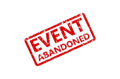 Event abandoned mark rubber stamp for banner poster announcement