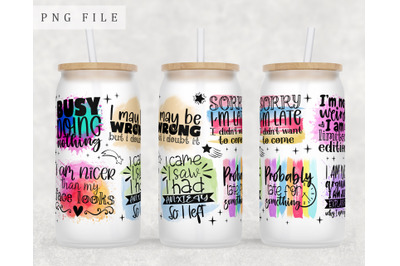 Funny Quotes Libbey Glass Can Wrap, 16oz Glass Can Sublimation Design