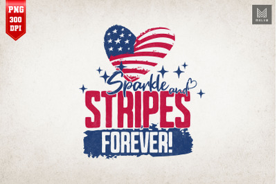 Sparkle and Stripes Forever 4th Of July