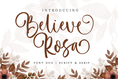 Believe Rosa - Font Duo