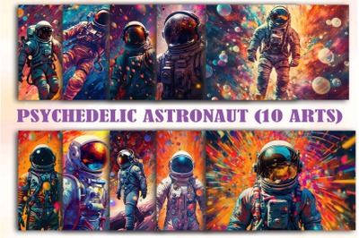 Beautiful Psychedelic Astronaut Arts