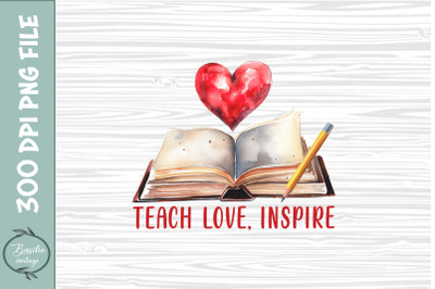 Teach love, inspire