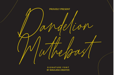 Dandelion Muthebast Signature Script Font