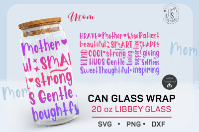 Mothers Day 20oz, Mom Day Can Glass Full Wrap Seamless