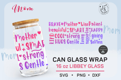 Mothers Day 16oz, Mom Day Can Glass Full Wrap Seamless