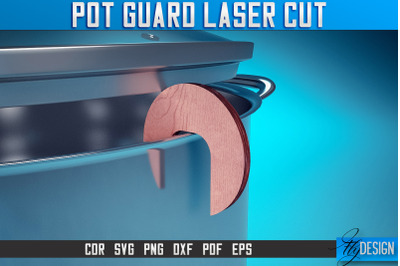 Pot Guard Laser Cut SVG |Pot Guard Laser Cut SVG Design | CNC Files