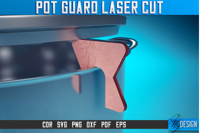 Pot Guard Laser Cut SVG |Pot Guard Laser Cut SVG Design | CNC Files