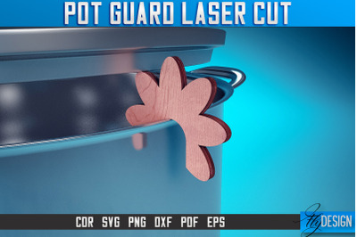 Pot Guard Laser Cut SVG |Pot Guard Laser Cut SVG Design | CNC Files