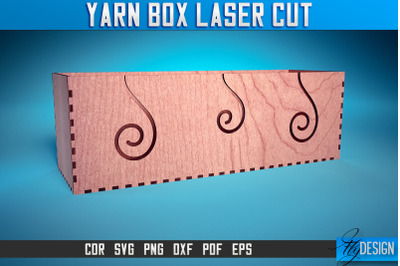 Yarn Box Laser Cut SVG | Yarn Box Laser Cut SVG Design | CNC Files