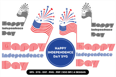 Happy Independence Day SVG