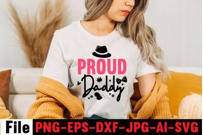 Proud Daddy SVG cut file