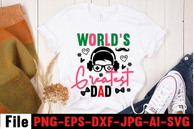 World&amp;&23;039;s Greatest Dad SVG cut file