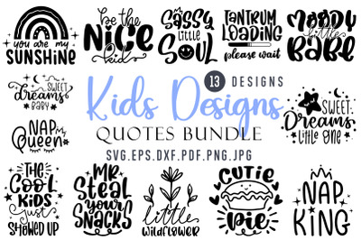 Kids Design SVG Bundle | Children Quotes SVG