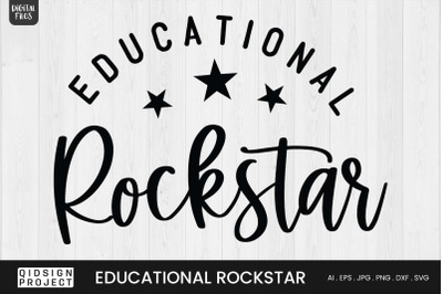 Educational Rockstar | Teacher Quote SVG