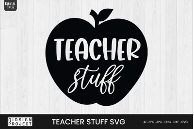 Teacher Stuff SVG | Teacher Quote SVG