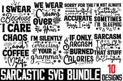 Sarcastic SVG Bundle&2C; 10 Designs 99&25;Off &2C;sublimation