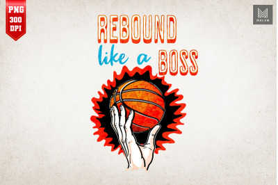 Rebound Like A Boss Basketball Lover