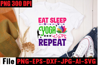 Eat Sleep Yoga Repeat SVG Cut file