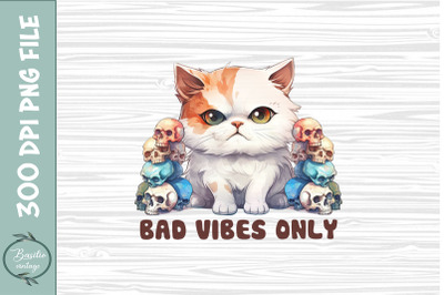 Funny Cat Bad Vibes Only