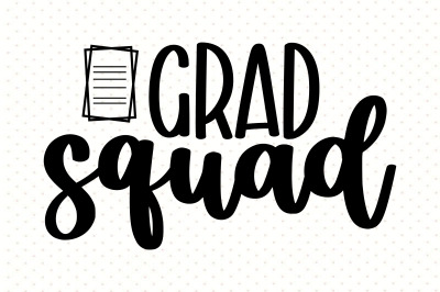 Grad squad