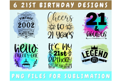 21st Birthday Sublimation Designs Bundle, 6 21st Birthday PNG Files