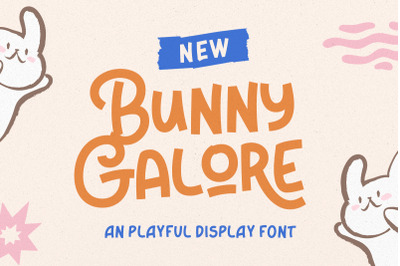 Bunny Galore  - Playful Display