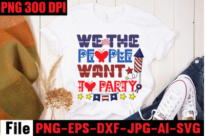 We The People Want To Party SVG cut file