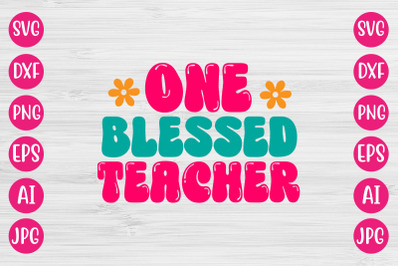 One Blessed Teacher RETRO DESIGN