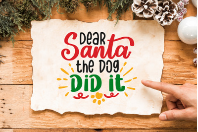 The Dog Did It SVG Cut File