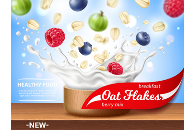 Realistic oatmeal flakes poster. Grains and berries in milk splash&2C; ra