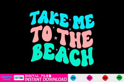 take me to the beach svg retro design