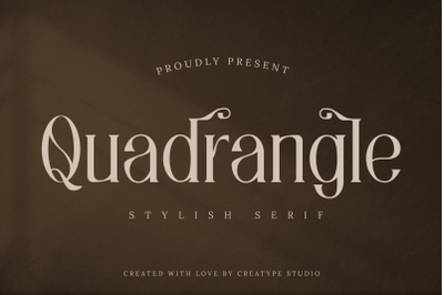 Quadrangle Stylish Serif