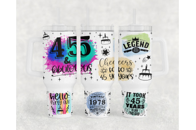 45th Birthday 40oz Tumbler Wrap, 45th Anniversary 40oz Quencher Tumble