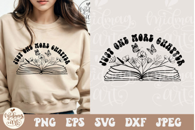 Just one more chapter SVG PNG, Book with flowers svg, Book lover svg