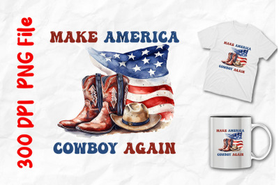 Make America Cowboy Again