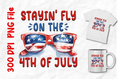 Stayin&#039; Fly On The 4th Of July