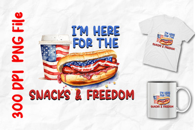 I&#039;m Here For The Snacks And Freedom