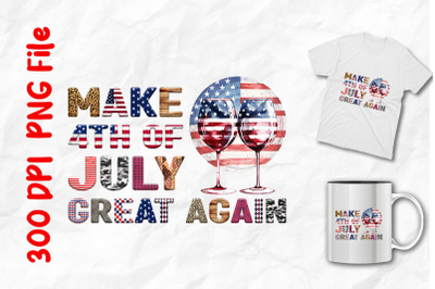 Make 4th Of July Great Again